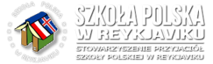 Stowarzyszenie Przyjaciół Szkoły Polskiej w Reykjaviku (Islandia)