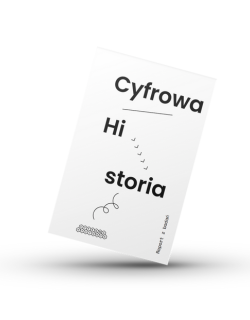 Cyfrowa Historia. Raport z badań