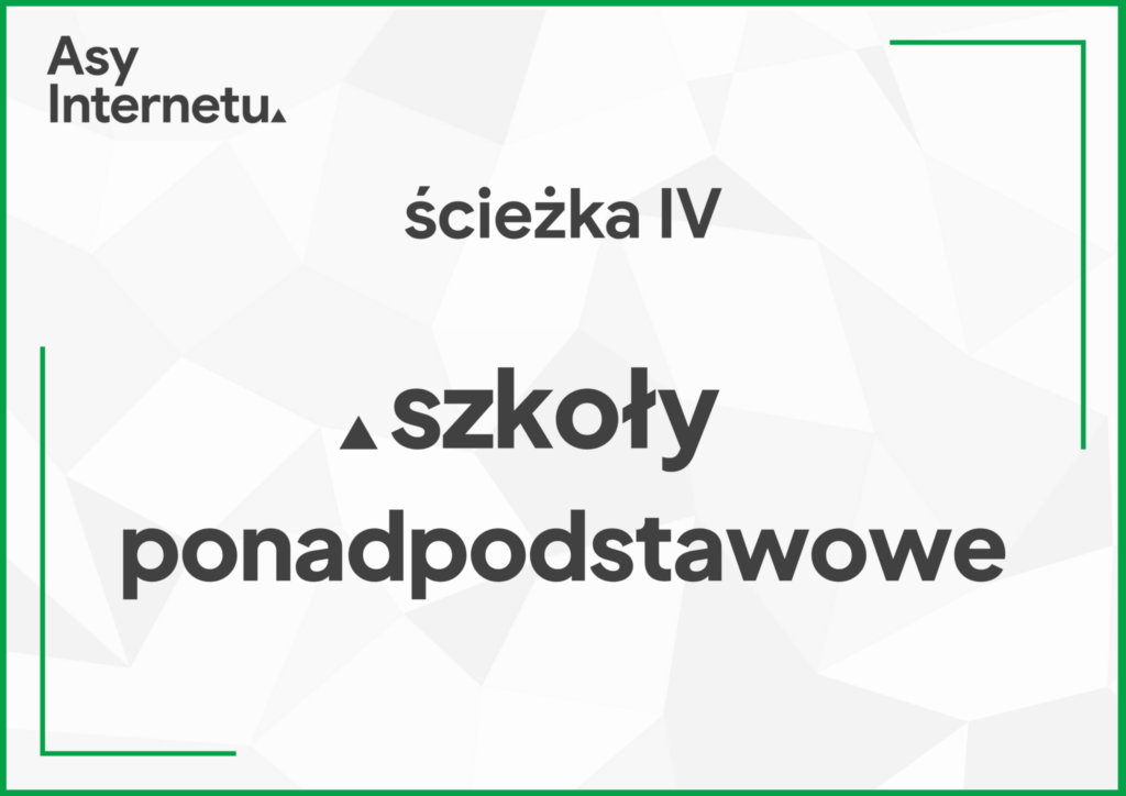Asy Internetu - szkoły ponadpostawowe